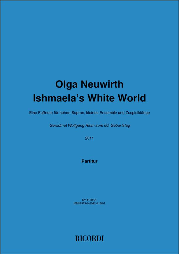 Ishmaela’s White World